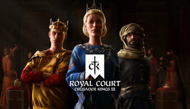 Crusader Kings III: Royal Court